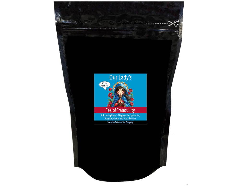 Our Lady's Tea of Tranquility: 2 oz pouch
