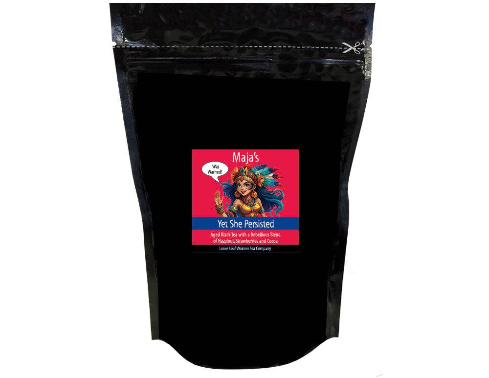 Maja's Yet She Persisted Tea: 2 oz Pouch