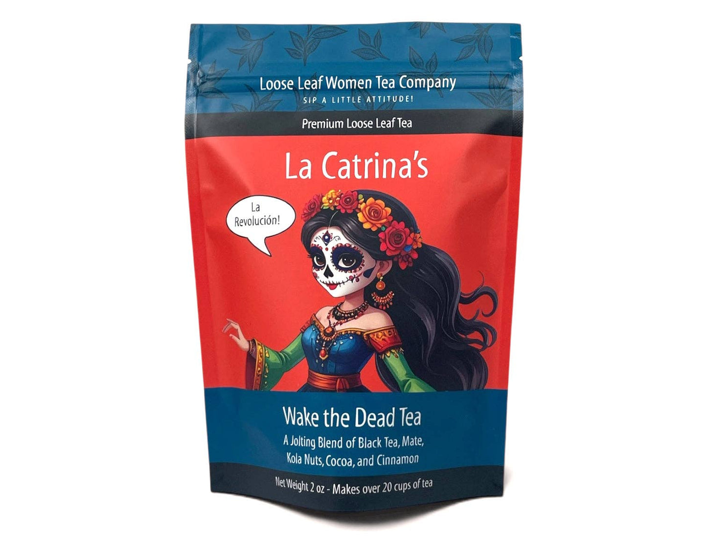 La Catrina's Wake the Dead Tea: 2 oz Pouch