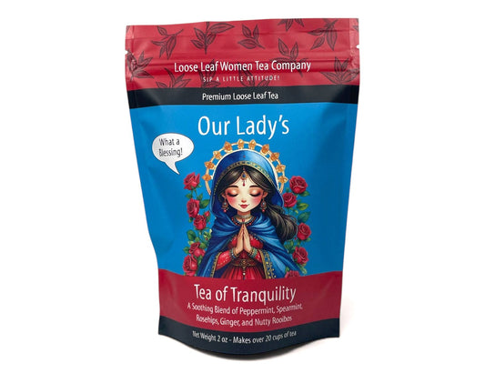 Our Lady's Tea of Tranquility: 2 oz pouch