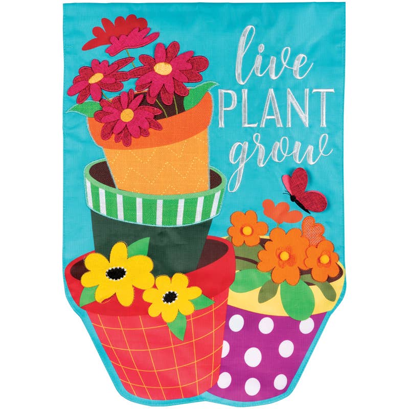 "Live Plant Grow" Garden Flag