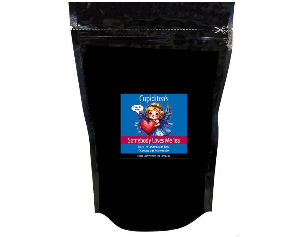 Cupiditea's Somebody Loves Me Tea: 2 oz Pouch